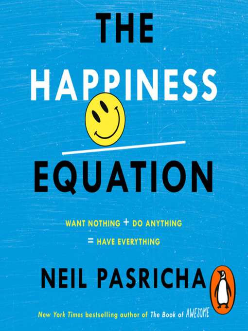 Title details for The Happiness Equation by Neil Pasricha - Available